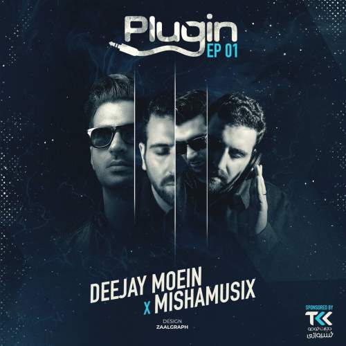 آهنگ دیجی معین و میشاموزیکز پادکست پلاگین ۱