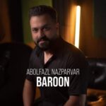 آهنگ ابوالفضل نازپرور بارون