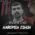 آهنگ دانیال اند حرومه عشق