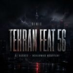 پادکست دیجی‌ باربد و محمد موریانی پادکست تهران فیت 56