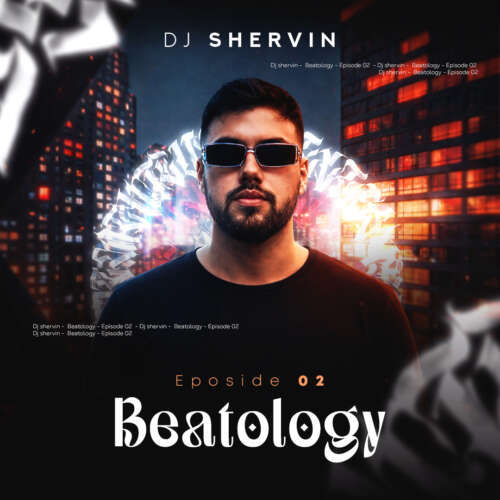 آهنگ دیجی شروین پادکست Beatology 02