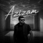 آهنگ رضا حاجی عزیزم