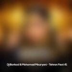 آهنگ دیجی باربد و محمد موریانی تهران فیت 41
