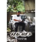 آهنگ دیجی سوشا پادکست Real Mix E02 (Dj Sosha)