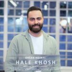 آهنگ احسان حجتی حال خوش