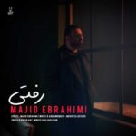 آهنگ مجید ابراهیمی رفتی