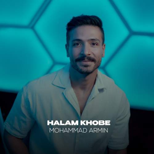 آهنگ محمد آرمین حالم خوبه