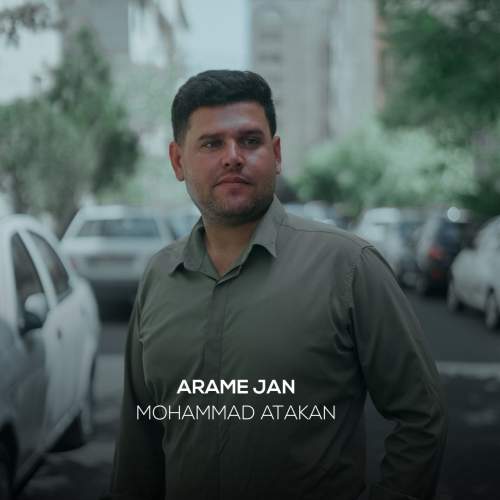 آهنگ محمد آتاکان آرام جان