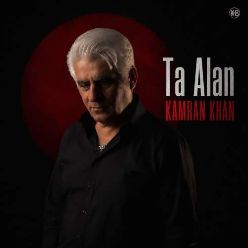 آهنگ کامران خان تا الان